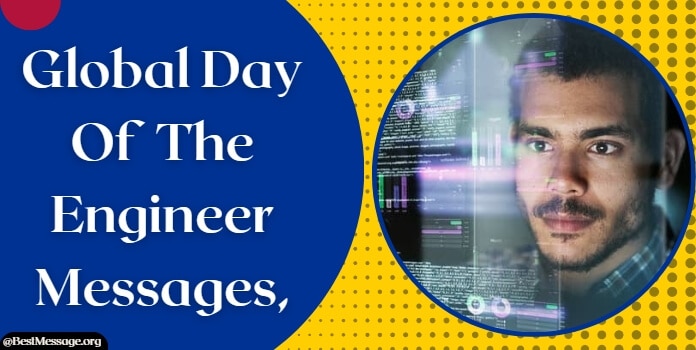 Global Day of the Engineer Wishes, Quotes
