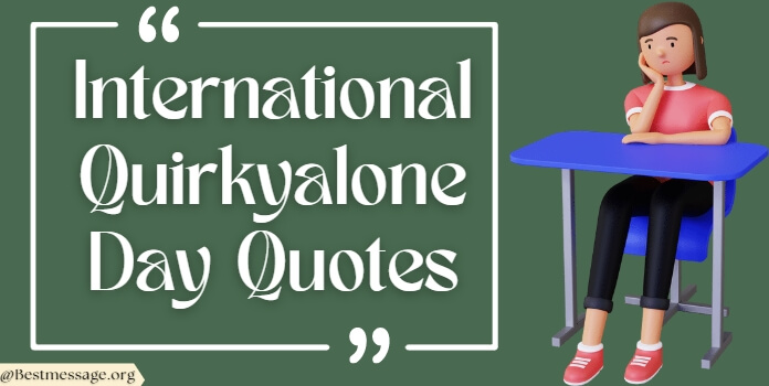 Quirkyalone Day Quotes, Messages