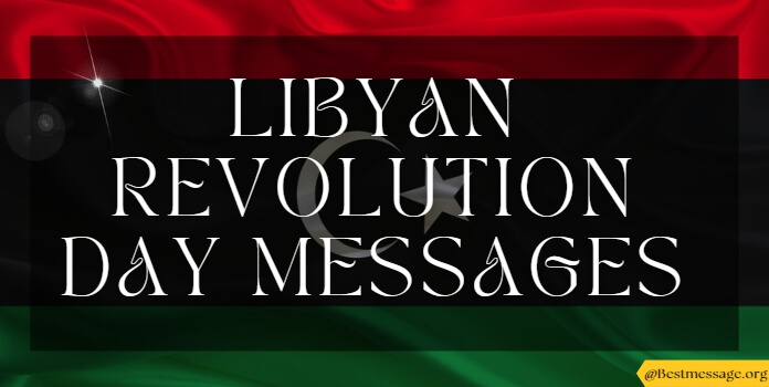 Libyan Revolution Day Messages, Quotes, Wishes
