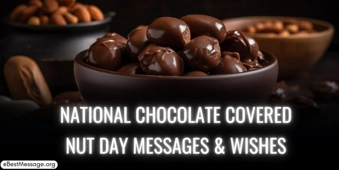 Chocolate Covered Nut Day Messages Wishes Images