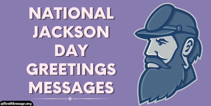 National Jackson Day Greetings Messages