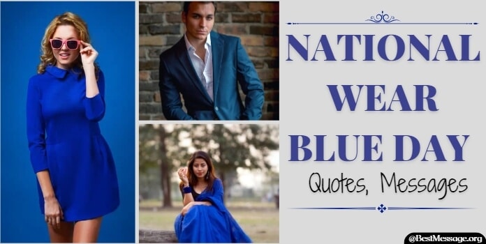 National Dress Blue Day Quotes Messages