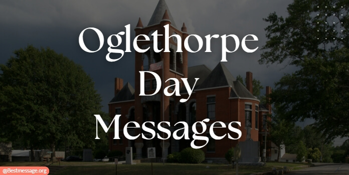 Oglethorpe Day Messages Quotes