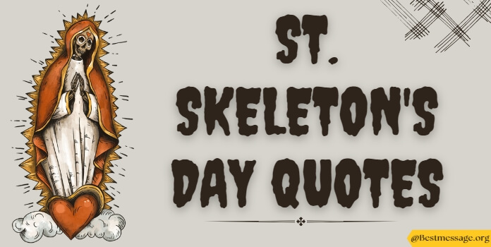 Happy St Skeletor's Day Messages, Quotes