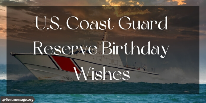 U.S. Coast Guard Reserve Birthday Wishes, Messages
