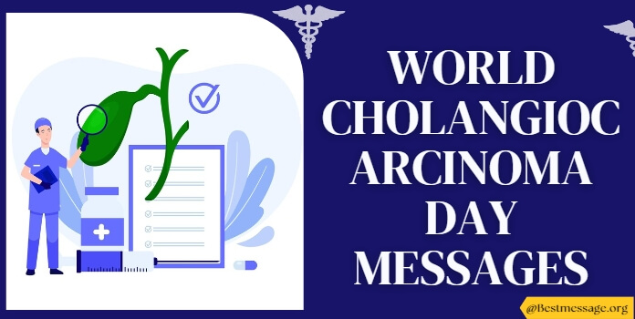 World Cholangiocarcinoma Day Messages, Quotes
