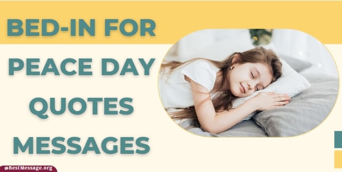 Bed-in for Peace Day Quotes, Sayings