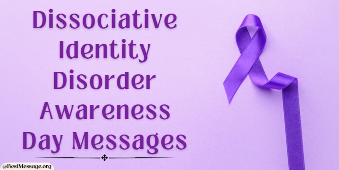 Dissociative Identity Disorder Awareness Day Messages, Quotes