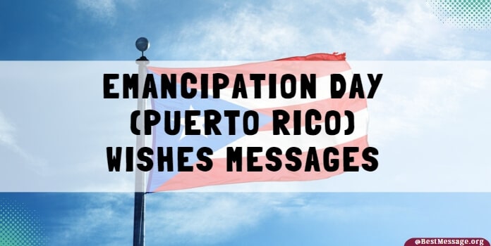 Emancipation Day (Puerto Rico) Messages Quotes