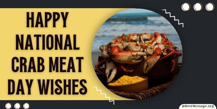 Happy Crab Meat Day Wishes Quotes