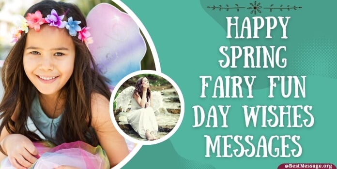 Happy Spring Fairy Fun Day Wishes Messages, Quotes