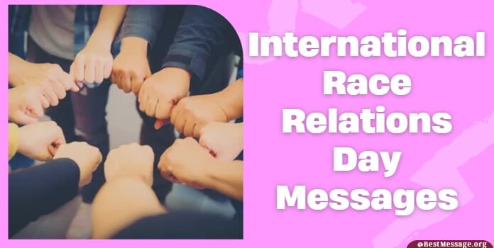 International Race Relations Day Messages, Quotes