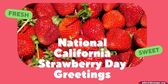 California Strawberry Day Wishes Messages