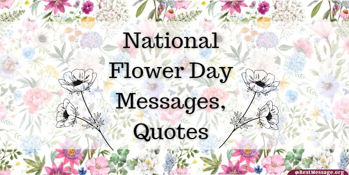 National Flower Day Messages, Quotes