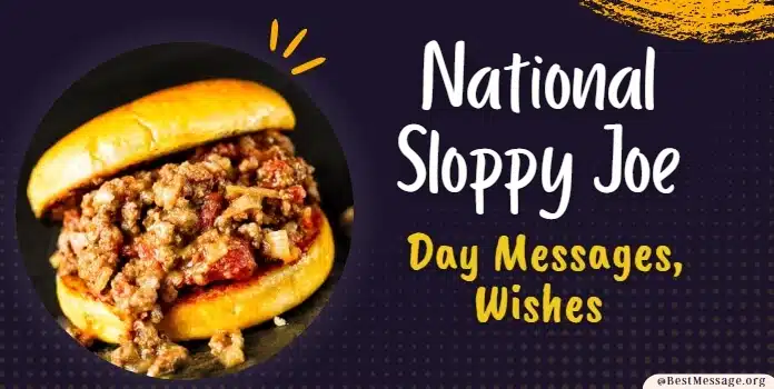 National Sloppy Joe Day Messages, Wishes