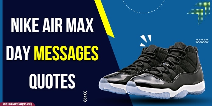 Nike Air Max Day Messages Quotes and Captions