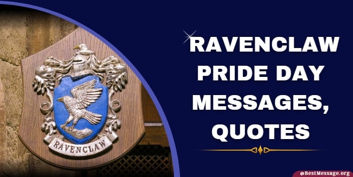 Ravenclaw Pride Day Messages, Quotes