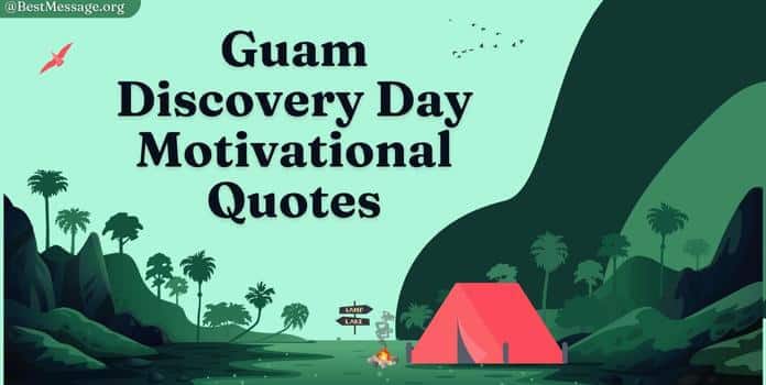 Guam Discovery Day Messages, Quotes