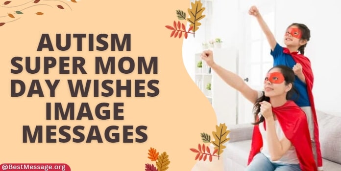 Autism Super Mom Day Wishes Image Messages