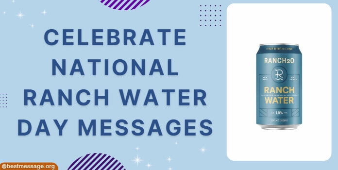 National Ranch Water Day Wishes Messages, Quotes
