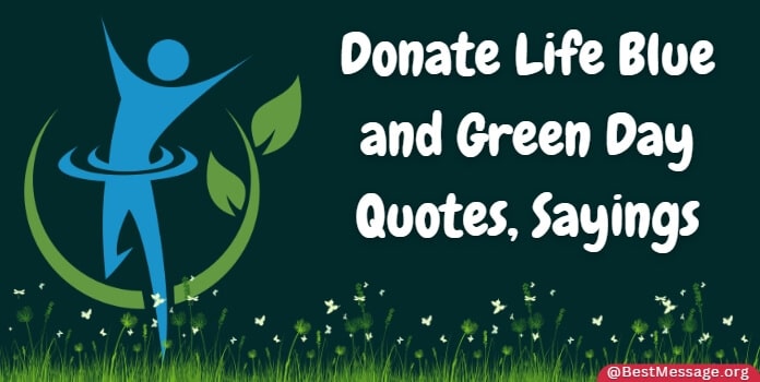 Donate Life Blue and Green Day Quotes, Messages