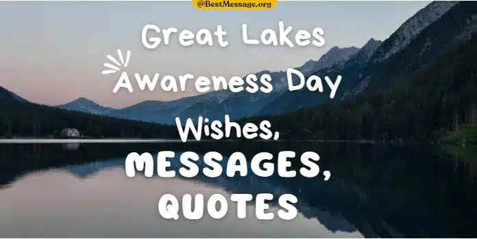 Great Lakes Awareness Day Messages, Quotes
