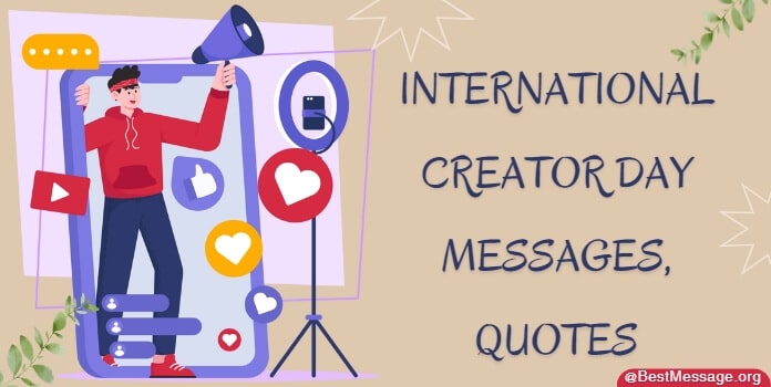 Creator Day Messages, Quotes