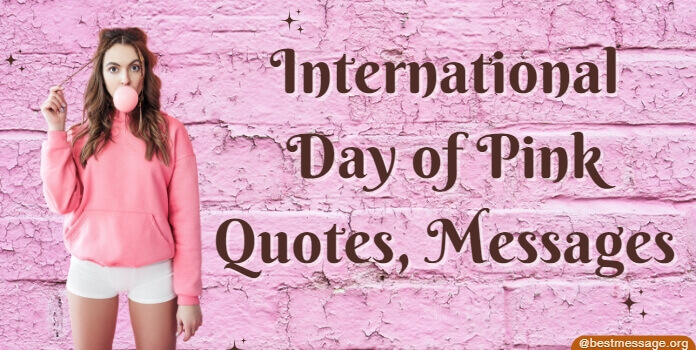 International Day of Pink Quotes, Messages