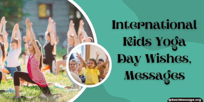 International Kids Yoga Day Messages Slogans