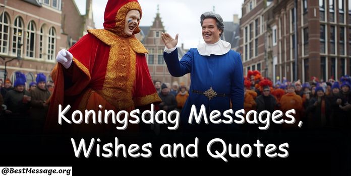 Koningsdag Wishes, Quotes, Messages