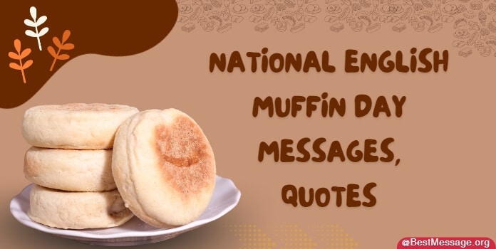 English Muffin Day Messages, Quotes