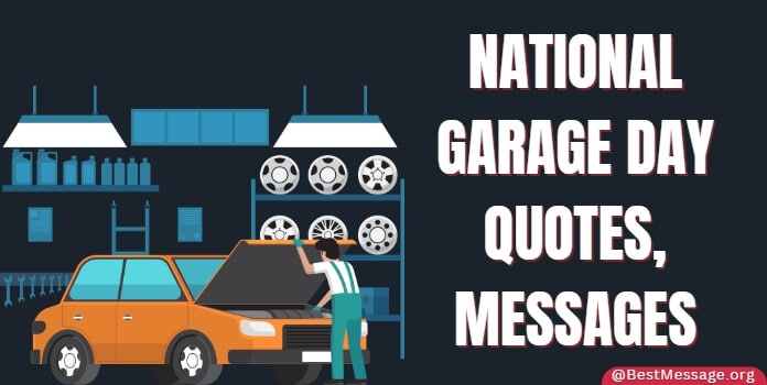 National Garage Day Quotes, Messages, Sayings