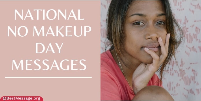 National No Makeup Day Messages Quotes