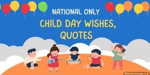 National Only Child Day Wishes, Quotes, Messages, Status