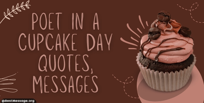 Poet in a Cupcake Day Quotes, Messages