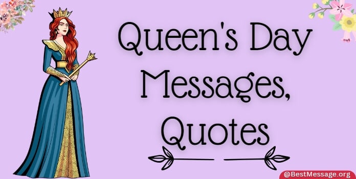 Queen's Day Messages, Quotes