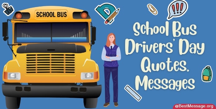 School Bus Drivers' Day Quotes, Messages