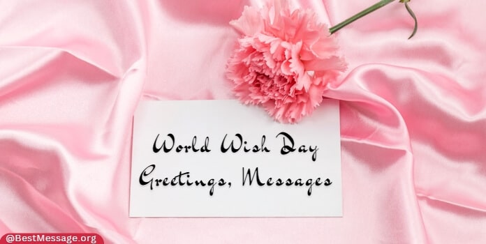 World Wish Day Greetings, Messages