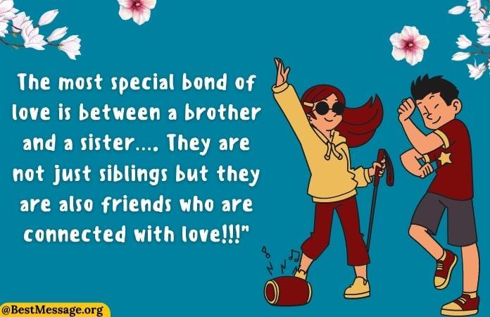 Inspirational Brother and Sister Quotes