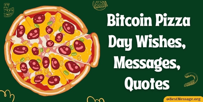 Bitcoin Pizza Day Wishes Message Images