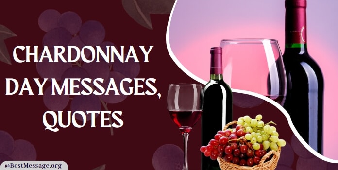 Chardonnay Day Messages, Chardonnay Quotes