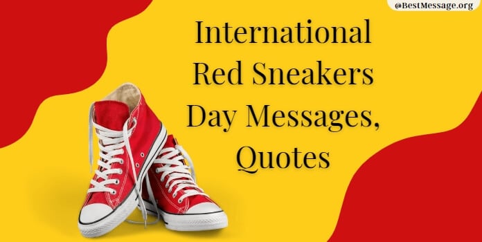 International Red Sneakers Day Messages, Quotes,