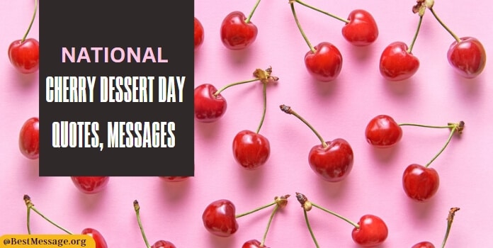 Cherry Dessert Day Messages, Wishes