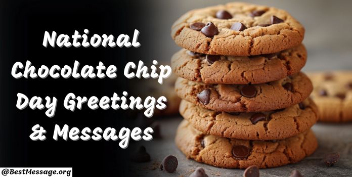 Chocolate Chip Day Greetings Messages