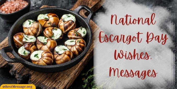 Escargot Day Wishes, Messages, Quotes