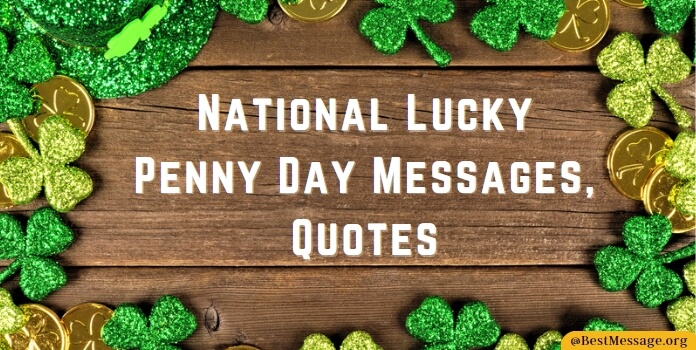 National Lucky Penny Day Messages, Quotes