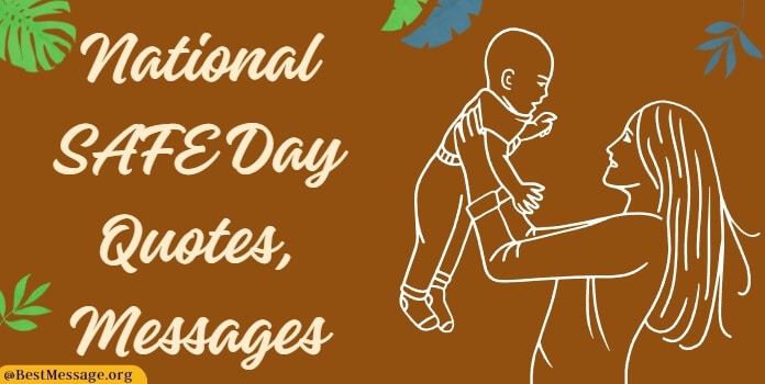 National SAFE Day Quotes, Messages