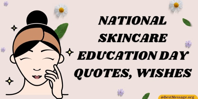 National Skincare Education Day Messages, Quotes