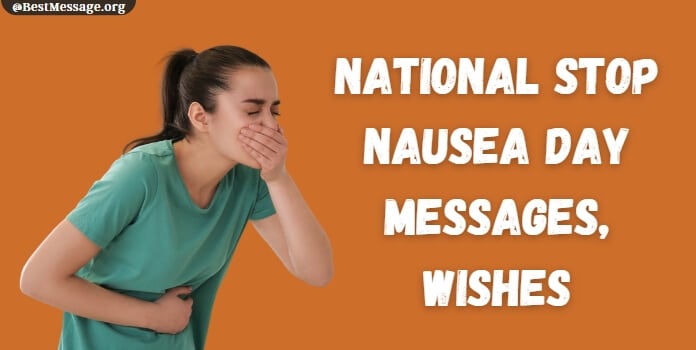 Stop Nausea Day Messages, Quotes