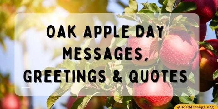 Oak Apple Day Messages, Greetings